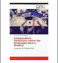 Comprar Libro: Comparativa Sintáctica Entre Los Lenguajes Java Y De