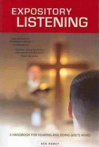 Expository Listening, De Ken Ramey. Editorial Kress Christian Publications, Tapa Blanda En Inglés