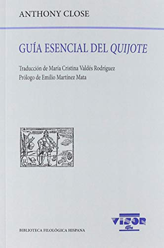 Libro Guía Esencial Del Quijote De Close Anthony