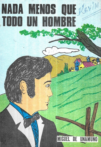Nada Menos Que Todo Un Hombre / Unamuno (Usado)