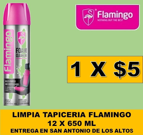 F002 Limpia Tapiceria Flamingo 12x650 Ml - $5