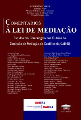Comentários À Lei De Mediação, De Samantha Pelajo. Editora Editora Processo, Capa Mole Em Português