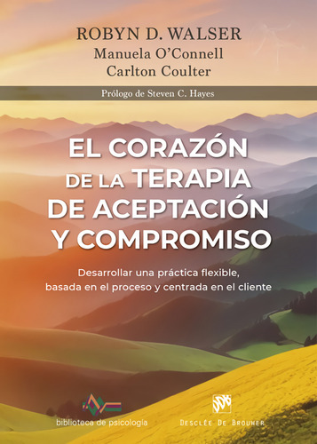 Corazon De Terapia De Aceptacion Y Compromiso - Walser, R