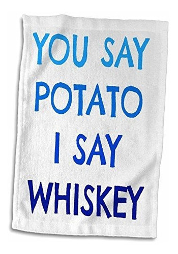 3d Rose Potato I Say Whisky Letras Azules Sobre Un Fondo Bla