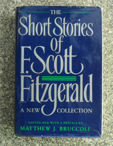 The Short Stories Of F. Scott Fitzgerald.