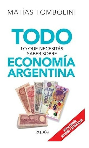 Todo Lo Que Necesitás Saber Sobre Economía Argentina - Tombo