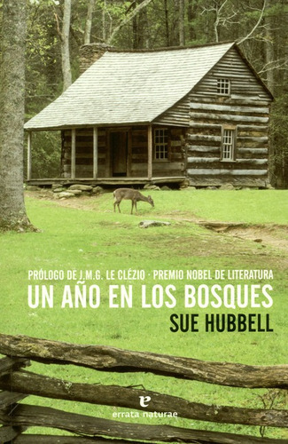 Un Año En Los Bosques, De Hubbell, Sue. Editorial Errata Naturae, Tapa Blanda En Español, 2018