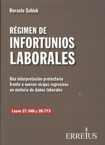 Régimen De Infortunios Laborales Schick 2019