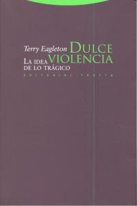 Dulce Violencia - Eagleton,terry