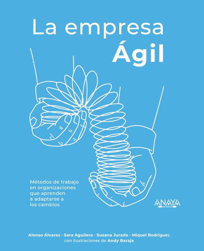 La Empresa Agil - Alvarez Garcia, Alonso/aguilera Lobato,