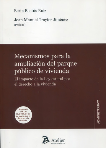 Mecanismos Para La Ampliacion Del Parque Publico De Vivienda., De Aa.vv. Editorial Atelier, Tapa Blanda En Español