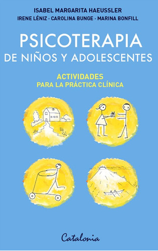 Psicoterapia De Niños Y Adolescente - Haeussler Isabel