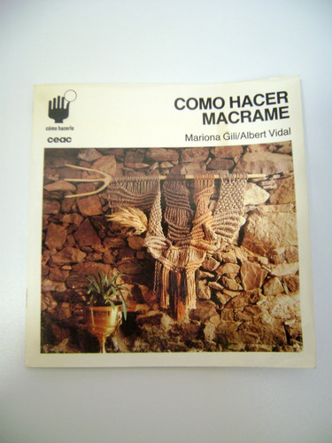 Como Hacer Macrame Gili Vidal Ceac Usado Excelent Boedo 