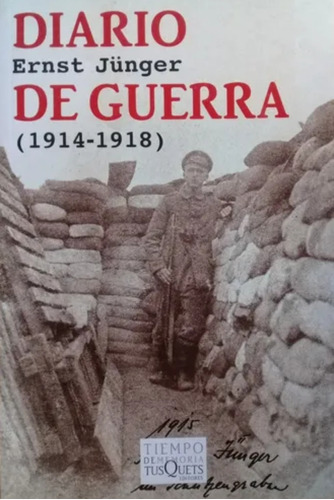 Diario De Guerra Ernst Junger Primera Guerra Mundial A49