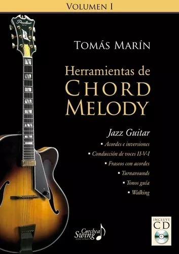 Guitarra Jazz Herramientas De Chord Melody, Vol 1