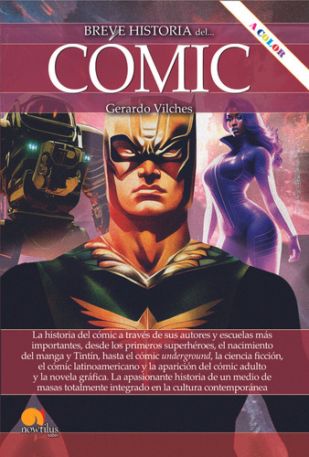 Breve Historia Del Comic Ne Color - Vilches Fuentes, Gerardo