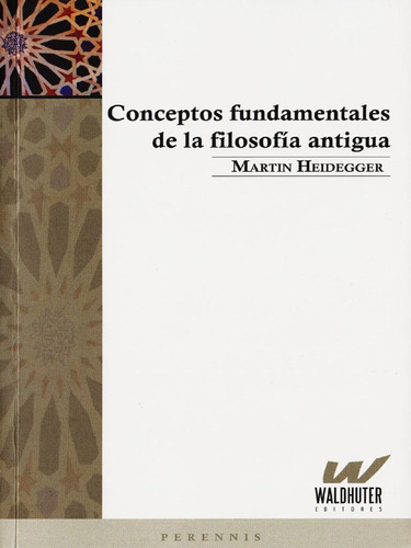 Conceptos Fundamentales De La Filosofía Antigua