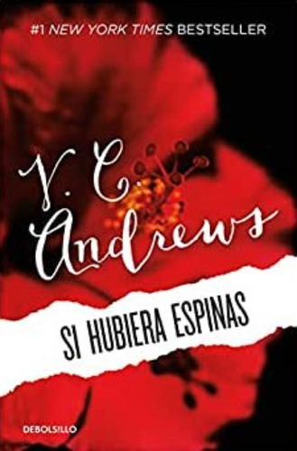 Si Hubiera Espinas (flores Ático Libro 3) Vc Andrews