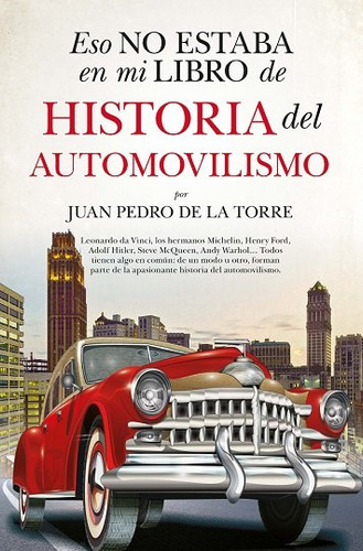 Libro Eso No Estaba (leb) Hist. Automovilismo - Torre, Ju...