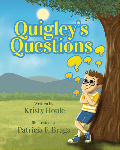 Quigley's Questions, De Houle, Kristy M.. Editorial Lightning Source Inc, Tapa Blanda En Inglés