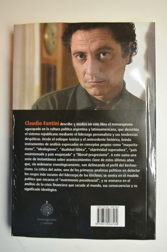 El Componente Monárquico : El Liderazgo Kirchnerista Antec33 (Usado)