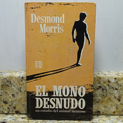 Libro El Mono Desnudo - Desmond Morris
