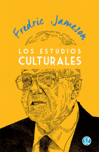 Estudios Culturales, Los - Fredric Jameson