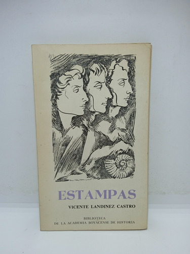 Vicente Landinez Castro - Estampas - Literatura Colombiana