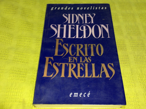 Escrito En Las Estrellas - Sidney Sheldon - Emece