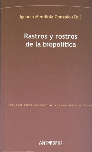 Libro Rastros Y Rostros De La Biopolitica