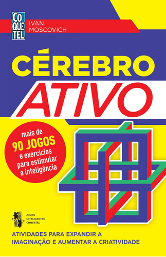 Cérebro Ativo - Livro 1, de Moscovich, Ivan. Editora Nova Fronteira Participações S/A, capa mole em português, 2022