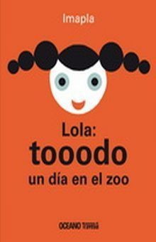 Libro Lola Tooodo Un Dia En El Zoo Original