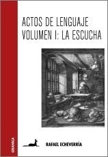 Libro Actos Del Lenguaje Vol. 1 De Rafael Echeverria