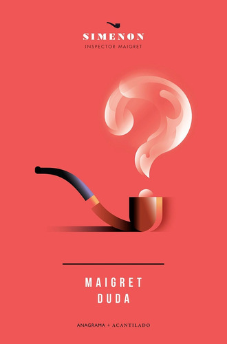 Libro Maigret Duda - George Simenon - Anagrama