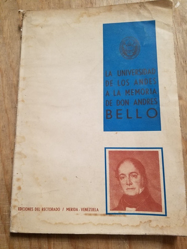 La Universidad De Los Andes A La Memoria De Don Andres (Usado)