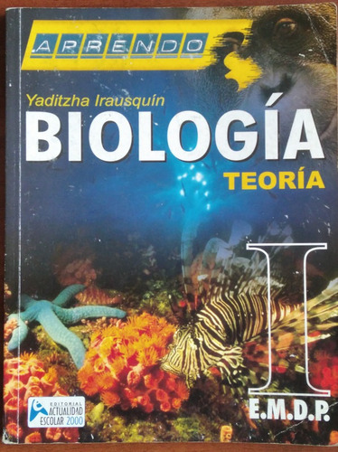 Biología I E. M. D. P. / Yaditzha Irausquín / Actualidad
