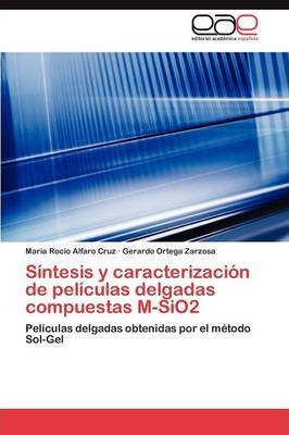 Libro Sintesis Y Caracterizacion De Peliculas Delgadas Co...