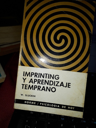 Imprinting Y Aprendizaje Temprano W. Sluckin