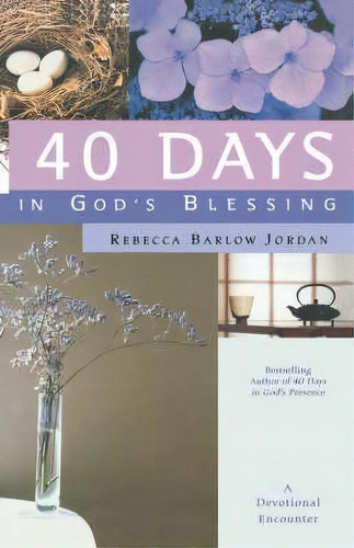 40 Days In God's Blessing : A Devotional Encounter, De Jordan. Editorial John Murray Press, Tapa Dura En Inglés