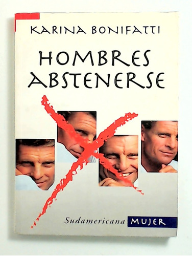 Hombres Abstenerse - Bonifatti, Karina