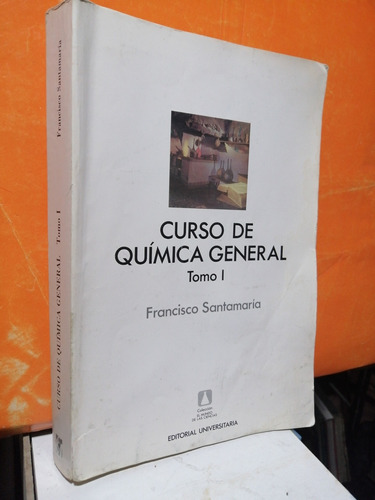 Curso De Química General Tomo 1