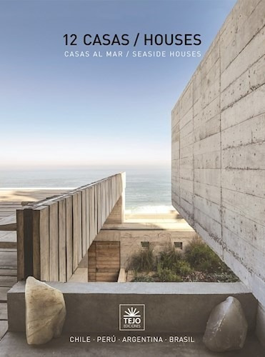 Libro 12 Casas / Houses 2016 De Daniel Gonzalo Tejo