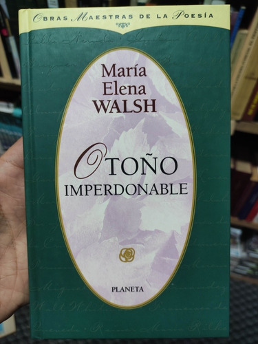 Otoño Imperdonable María Elena Walsh Obras Maestras  Poesia