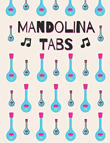 Mandolina Tabs: Cuaderno De Tablatura Para Mandolina | Escri
