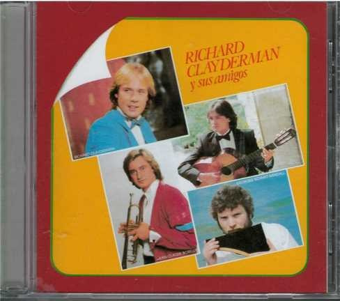 Cd - Richard Clayderman / Y Sus Amigos - Original Y Sellado