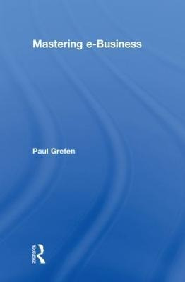 Libro Mastering E-business - Paul Grefen