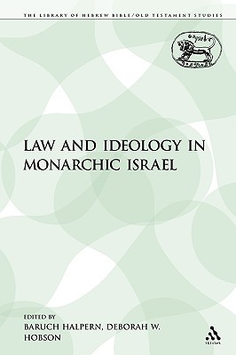Libro Law And Ideology In Monarchic Israel - Halpern, Bar...