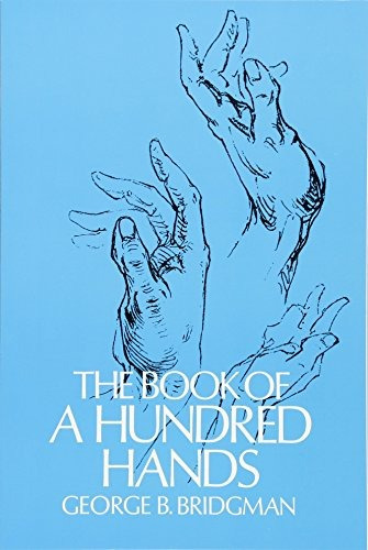 Book : The Book Of A Hundred Hands (dover Anatomy For Art...