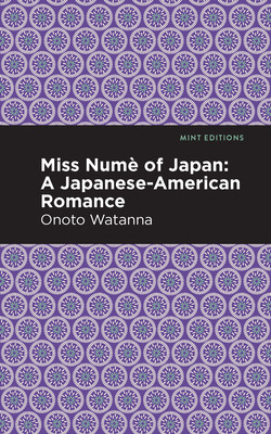 Libro Miss Nume Of Japan: A Japanese-american Romance - W...