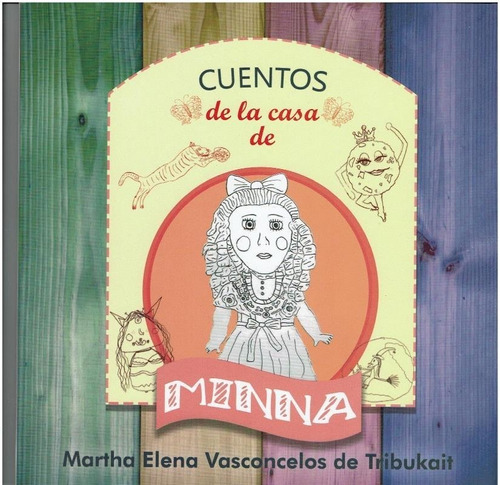 Cuentos De La Casa De Minna